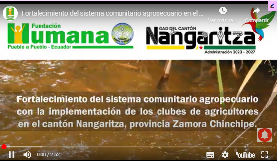 Fortalecimiento del sistema comunitario agropecuario con la implementación de clubes de agricultores en el cantón Nangaritza, provincia de Zamora Chinchipe.