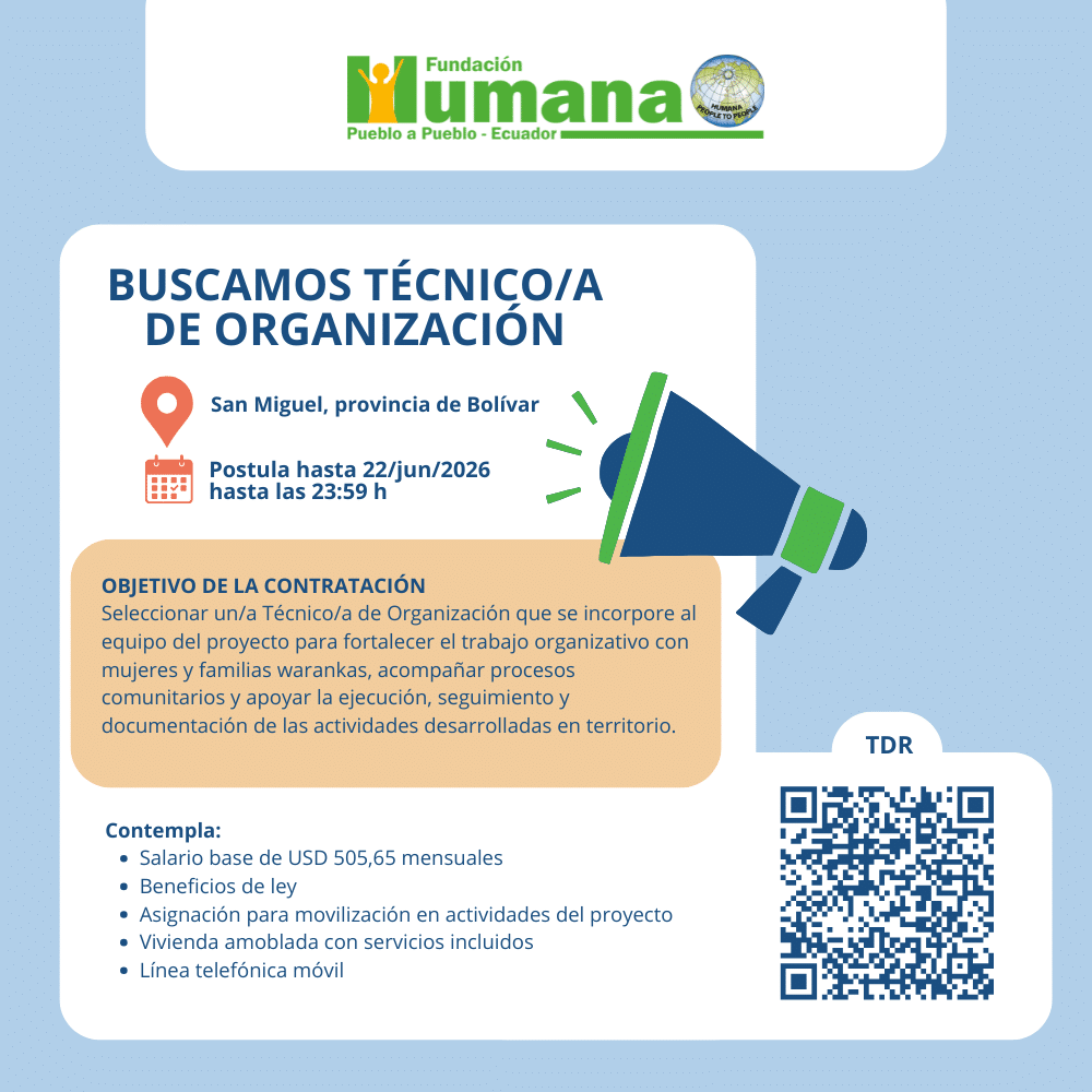 CONVOCATORIA ABIERTA TÉCNICO/A DE ORGANIZACIÓN PARA SAN MIGUEL DE BOLÍVAR